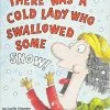 Books There Was A Cold Lady Who Swallowed Some Snow Baby Accessories