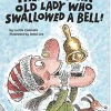 Books Baby Accessories There Was An Old Lady Who Swallowed A Bell Hardback Book