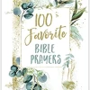 Books 100 Favorite Bible Prayers