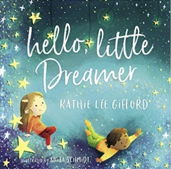 Books Baby Accessories Hello, Little Dreamer For Little Ones