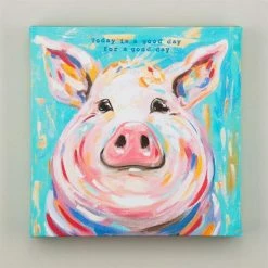 GLORY HAUS Today Is Good Day Pig